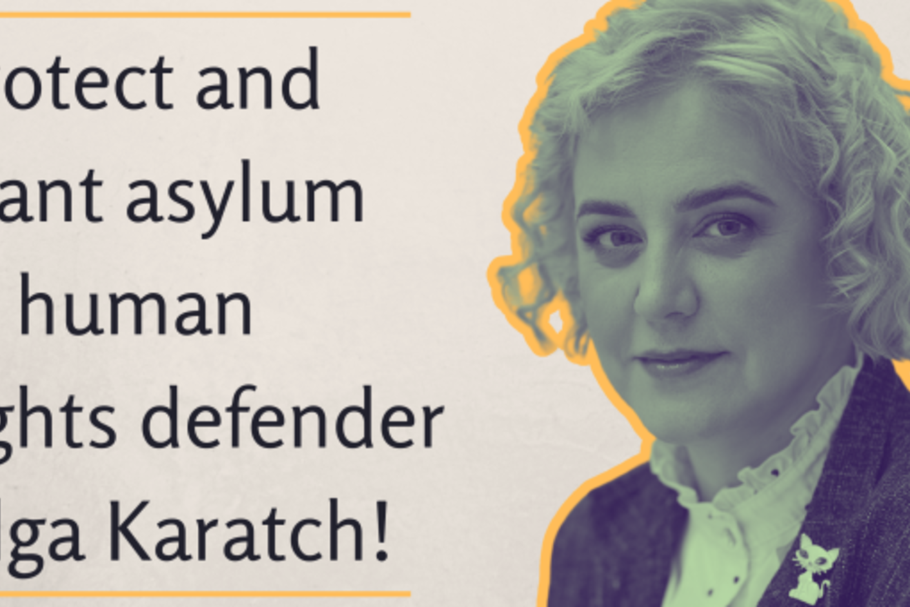 Schutz und Asyl für die Menschenrechtsverteidigerin Olga Karatch