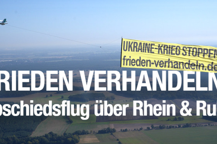  Abschluss der Flugzeugbanner-Aktion „Frieden verhandeln!“