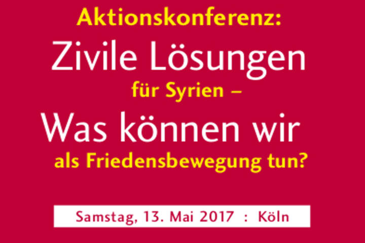 Aktionskonferenz: Zivile Lösungen für Syrien
