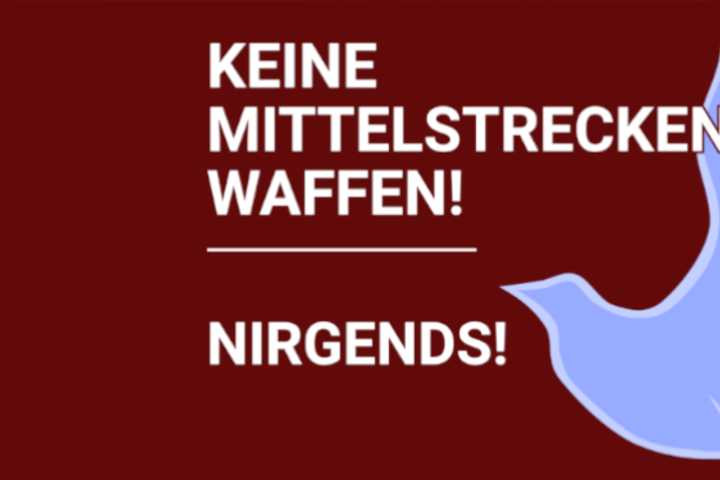 Keine Mittelstreckenwaffen, nirgends!: Demo am 30.5. in Wiesbaden