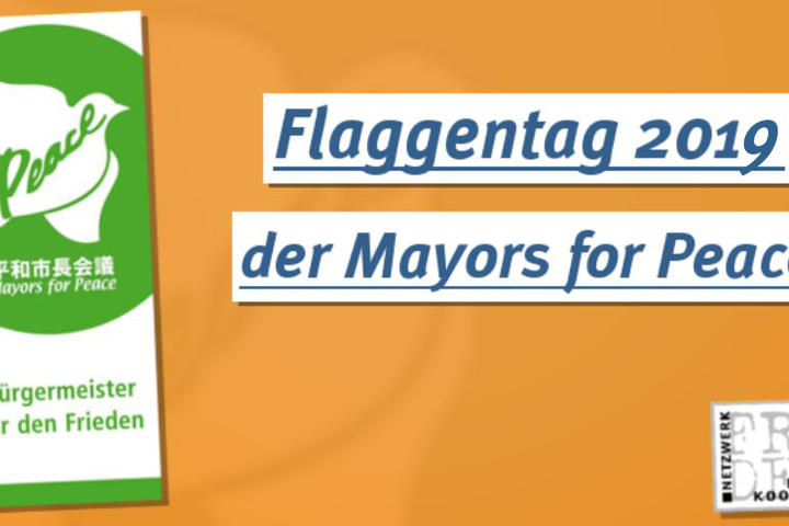 Flaggentag der Mayors for Peace 2019