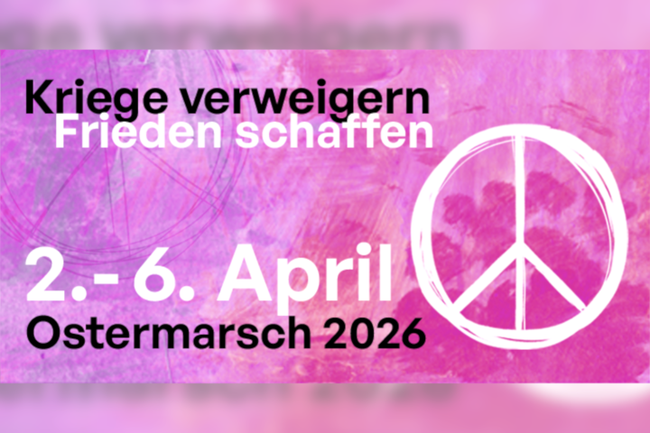 Ostermärsche 2026 vom 2.-6. April