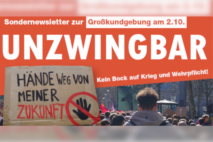 Unzwingbar: Großkundgebung gegen Wehrpflicht am 2. Oktober 2026