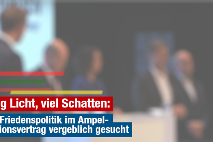 Klare Friedenspolitik im Koalitionsvertrag vergeblich gesucht