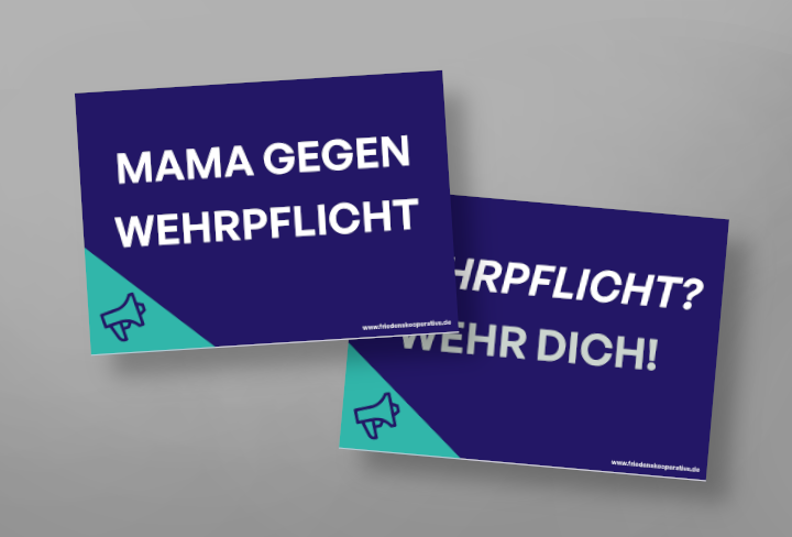 Aktionsschild mit der Aufschrift "Mama gegen Wehrpflicht"